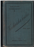 Kuchařská kniha - sbírka vyzkoušených jídelních předpisů z r. 1910