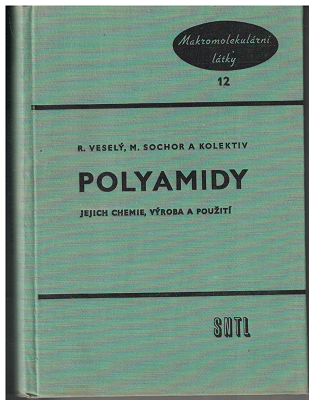 Polyamidy - Veselý, Sochor