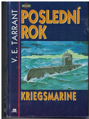 Poslední rok Kriegsmarine - V. Tarant
