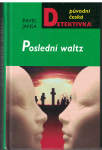 Poslední waltz - Pavel Jansa