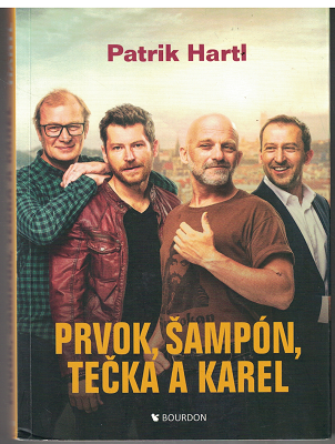 Prvok, Šampón, Tečka a Karel - P. Hartl