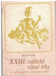 XXIII. valtické vinné trhy 1989 - katalog