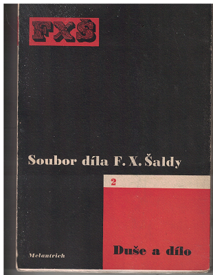 Duše a dílo - F. X. Šalda