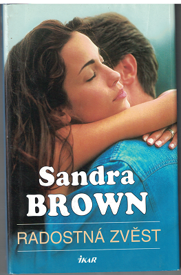 Radostná zvěst - Sandra Brown