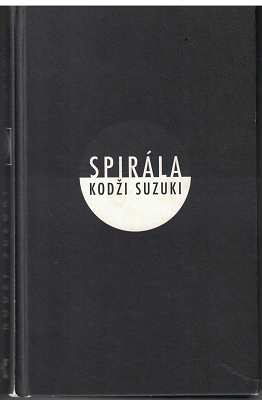 Spirála - Kodži Suzuki