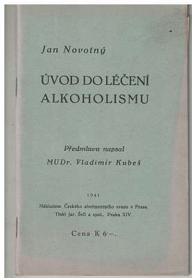 Ůvod do léčení alkoholismu - Jan Novotný