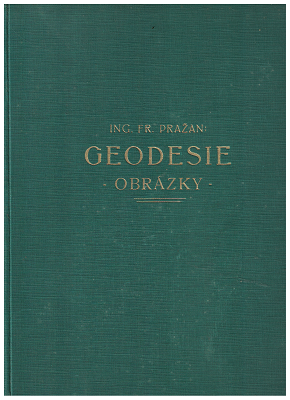 Geodesie - obrázky - František Pražan