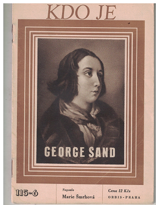 Kdo je - George Sand - M. Šmrhová