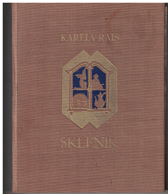 Skleník - Karel V. Rais, il. A. Kašpar