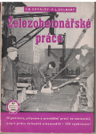 Železobetonářské práce - Sovalov, Gelbart