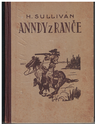Anndy z ranče (Odvážný Andy) - H. Sullivan