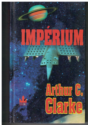 Impérium - Arthur C. Clarke