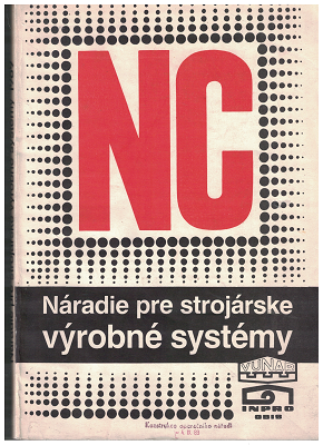 NC - Náradie pre strojárske výrobné systémy