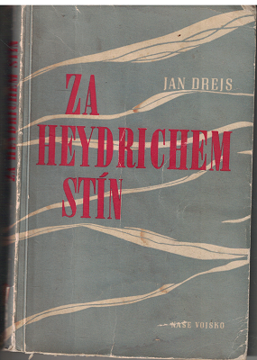 Za Heydrichem stín - Jan Drejs