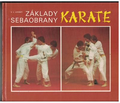 Základy sebeobrany - Karate (slovensky) - V. Levský