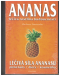 Ananas - léčivá rostlina budoucnosti - B. Simonsohn