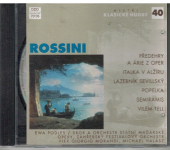 CD Předehry a árie z oper - Lazebník sevillský, Vilém Tell atd. - G. Rossini
