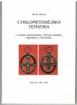 Cyrilometodějská tématika v numismatice, faleristice, signistice a drobné plastice - V. Burian