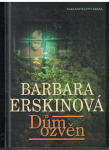 Dům ozvěn - Barbara Erskinová