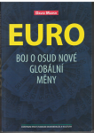 Euro - boj o osud nové globální měny - D. Marsh