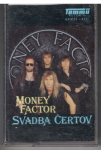 MC Svadba čertov - Money Factor