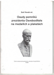 Osudy pomníků prezidenta Osvoboditele ma medailích a plaketách - Emil Novák ml.