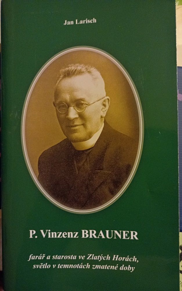 P. Vinzenz Brauner (Zlaté Hory) - Jan Larisch