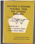 Soutěžní a stavební pravidla ČSSR pro letecké modeláře