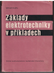 Základy elektrotechniky v příkladech - V. Klepl