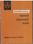Konstrukční katalog Tesla - lineární integrované obvody
