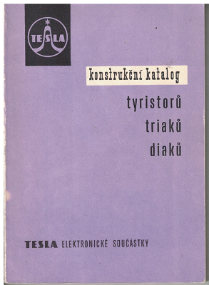 Konstrukční katalog Tesla tyristorů, triaků, diaků