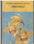 Orchideje - technika amatérské kultury - Jiří Gut
