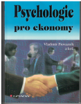 Psychologie pro ekonomy - Vl. Provazník a kol.