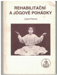 Rehabilitační a jógové pohádky - L. Pilařová