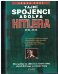 Tajní spojenci Adolfa Hitlera 1933-1945 - James Pool