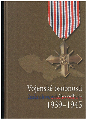 Vojenské osobnosti československého odboje 1939-1945