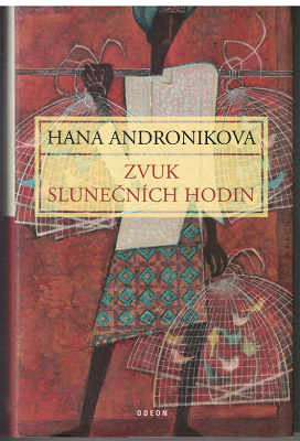 Zvuk slunečních hodin - Hana Androniková