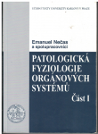 Patologická fyziologie orgánových systémů I - Emanuel Nečas a kol.