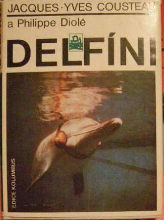 Delfíni - J. Y. Cousteau, P. Diolé