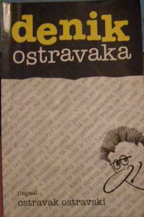 Denik Ostravaka - Ostravak Ostravski