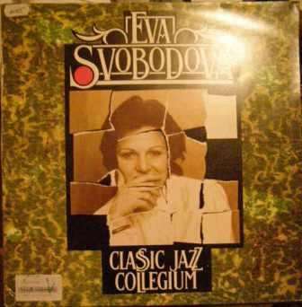 LP Eva Svobodová a Classc Jazz Collegium