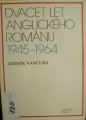 Dvacet anglického románu 1945 - 1964 - Z. Vančura