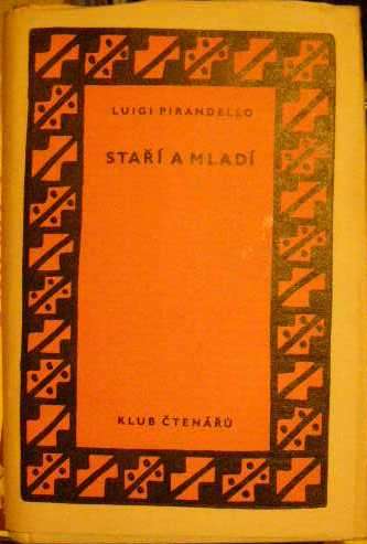 Staří a mladí - L. Pirandello
