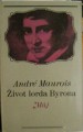 Život lorda Byrona - A. Maurois