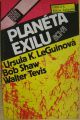 Planéta exilu - W. Tevis, B. Shaw atd. Sci - fi.