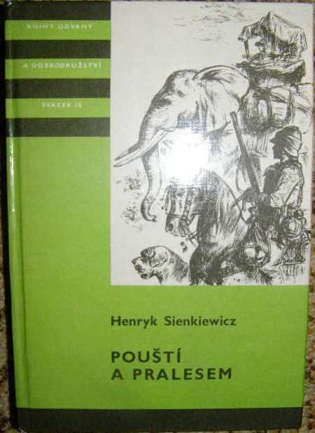 Pouští a pralesem - H. Sienkiewicz