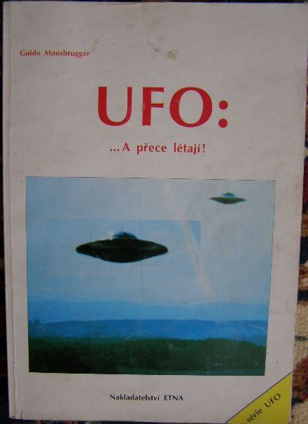 UFO - A přece létají
