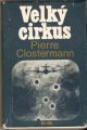 Velký cirkus - P. Clostermann