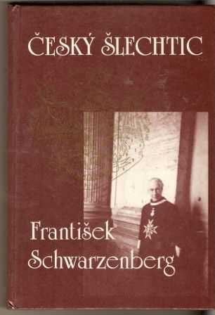 Český šlechtic František Schwarzenberg