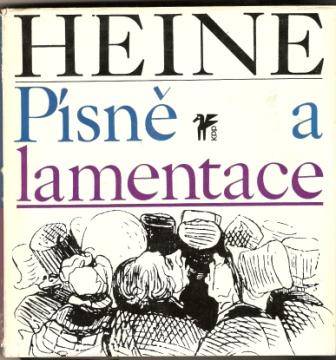 Písně a lamentace - H. Heine